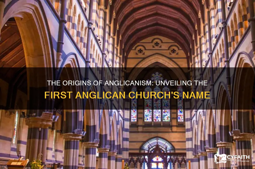 what is the name of the first anglican church