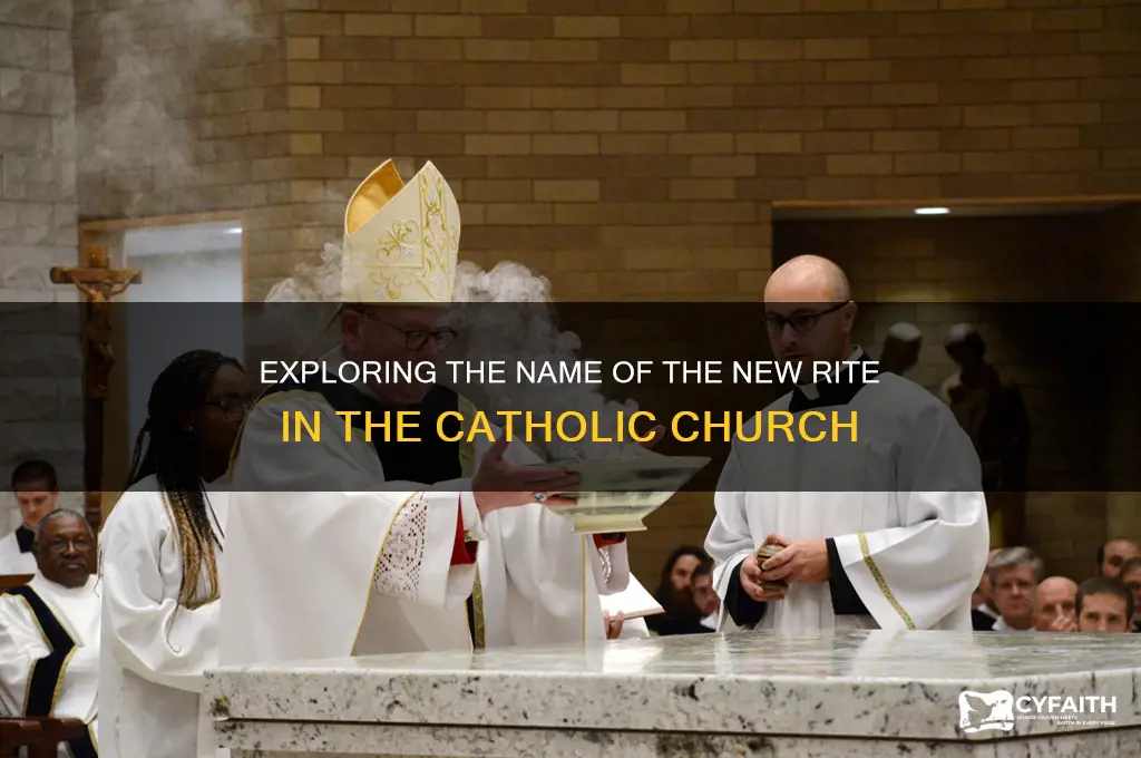 what is the name of the new rite catholic