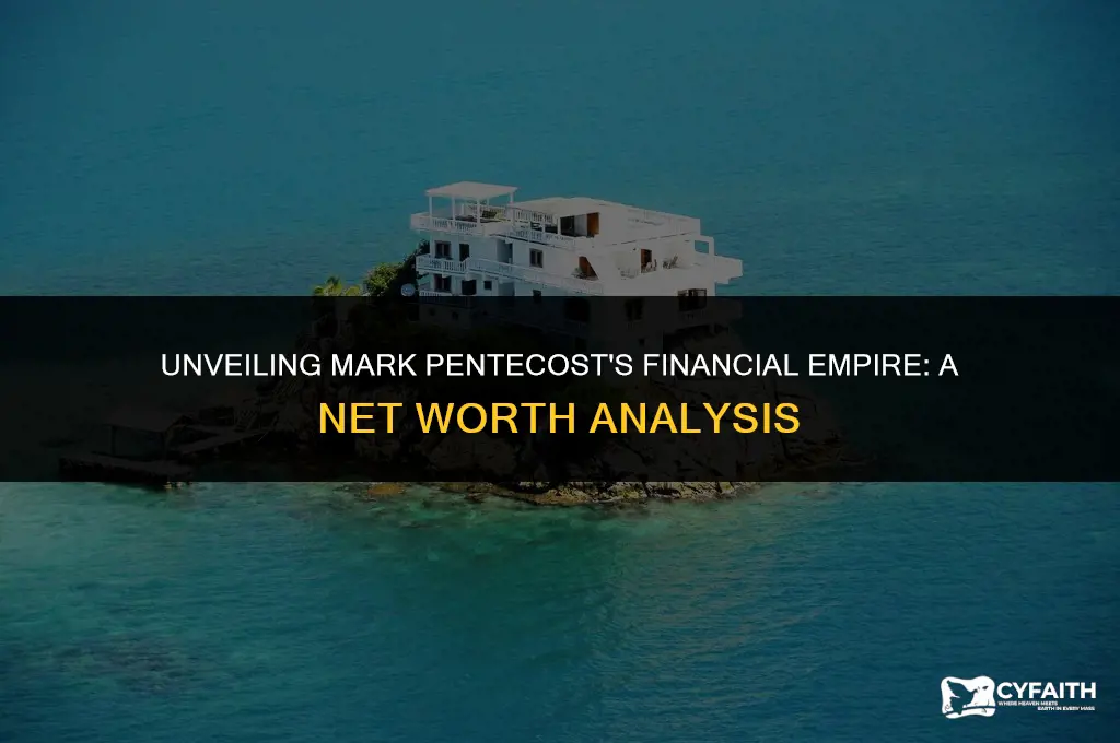 what is the net worth of mark pentecost