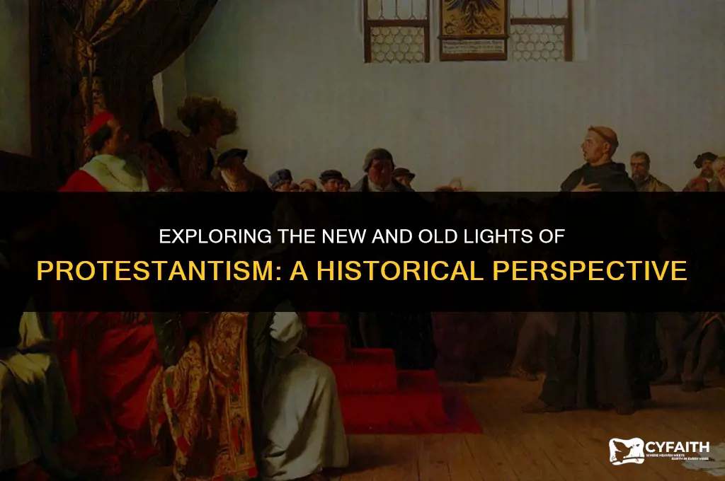 what is the new light and old light of protestant