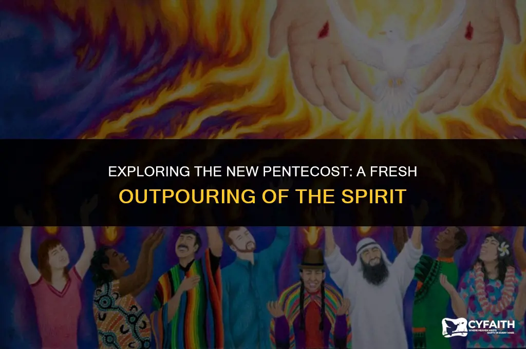 what is the new pentecost