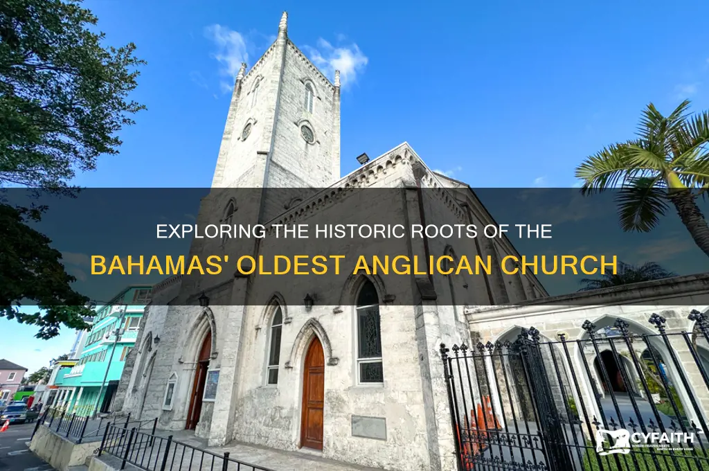 what is the oldest anglican church in the bahamas
