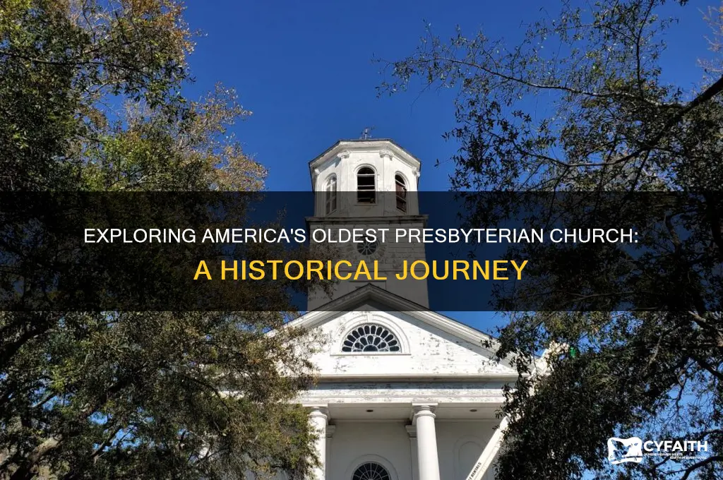 what is the oldest presbyterian church in america