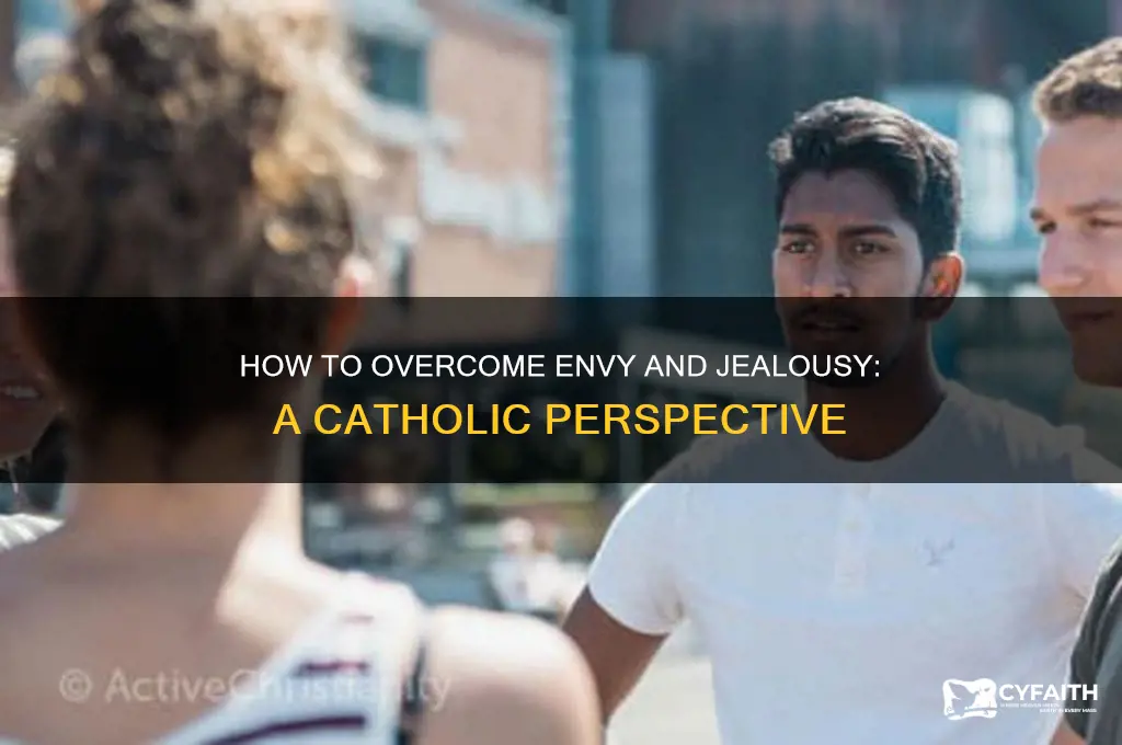 what is the opposite of envy catholic