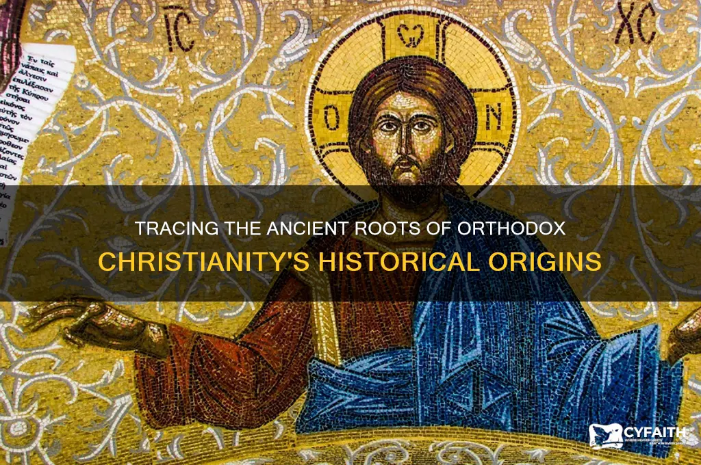 what is the origin of orthodox christianity