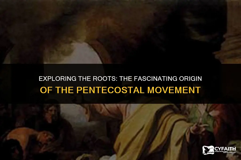 what is the origin of pentecostal movement