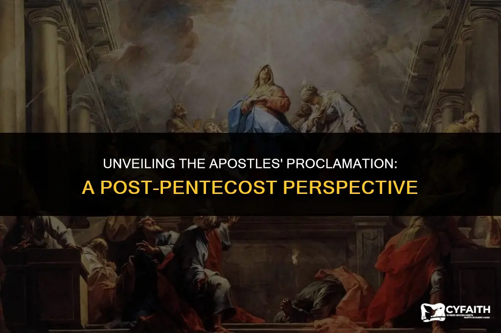 what is the original proclamation of the apostles after pentecost