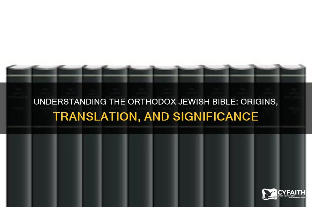 what is the orthodox jewish bible
