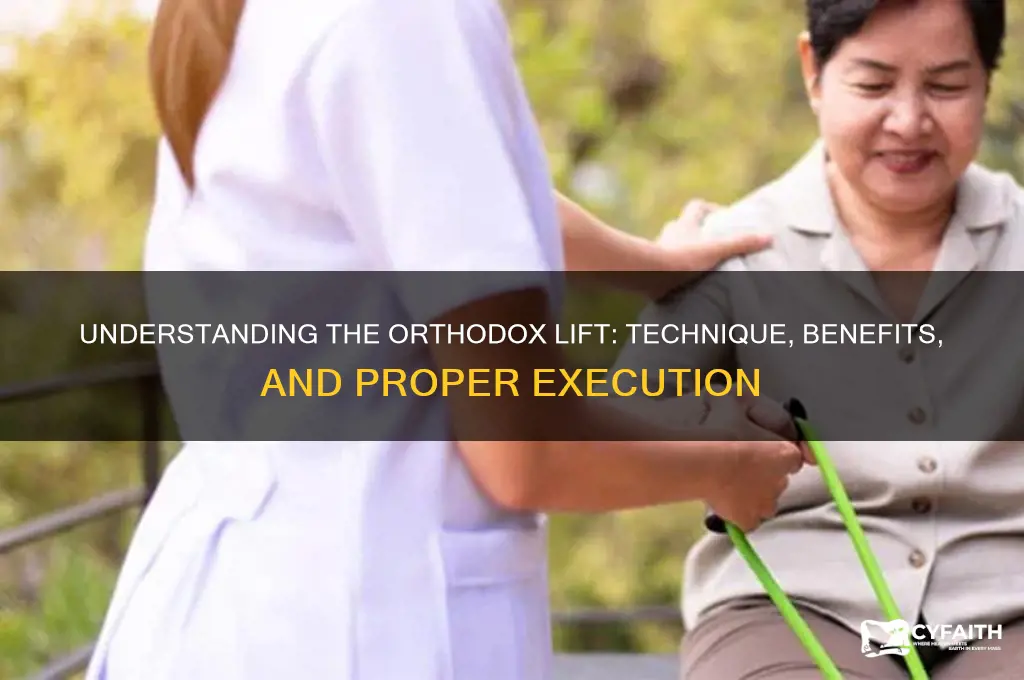 what is the orthodox lift