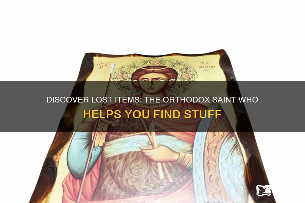 what is the orthodox saint that helps you find stuff