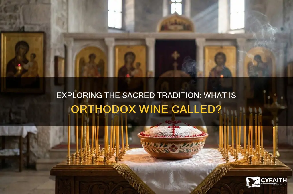 what is the orthodox wine called