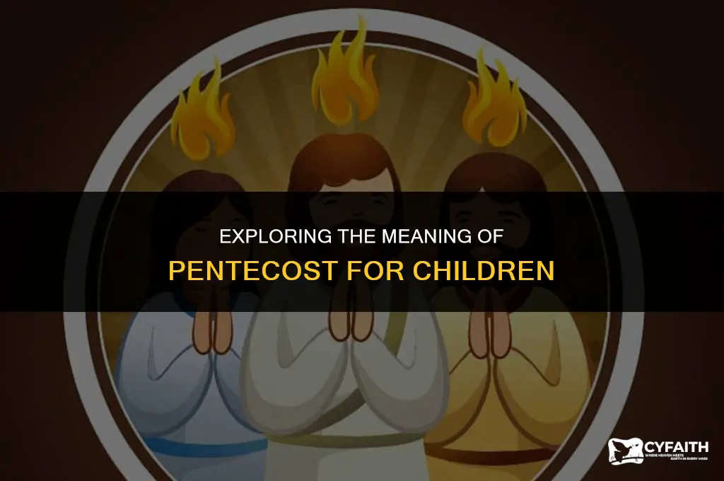 what is the pentecost for kids