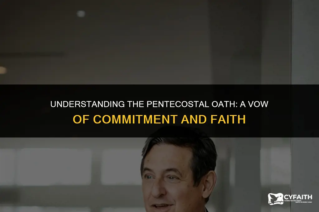 what is the pentecostal oath