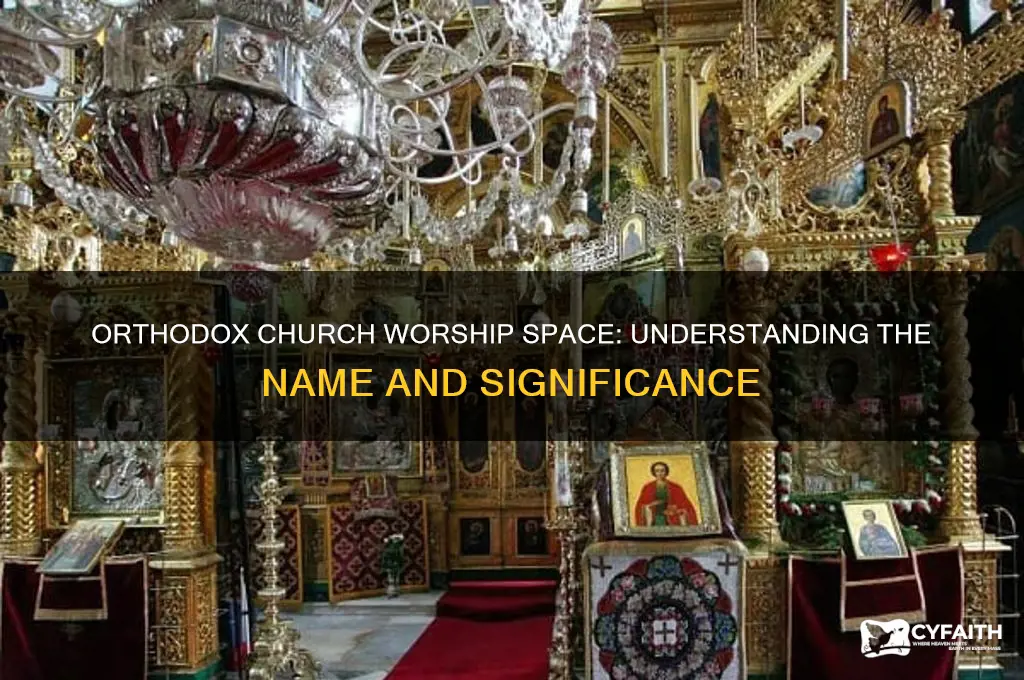 what is the place of worship called for orthodox church