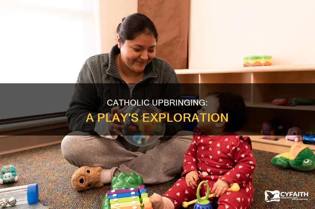what is the play once a catholic about