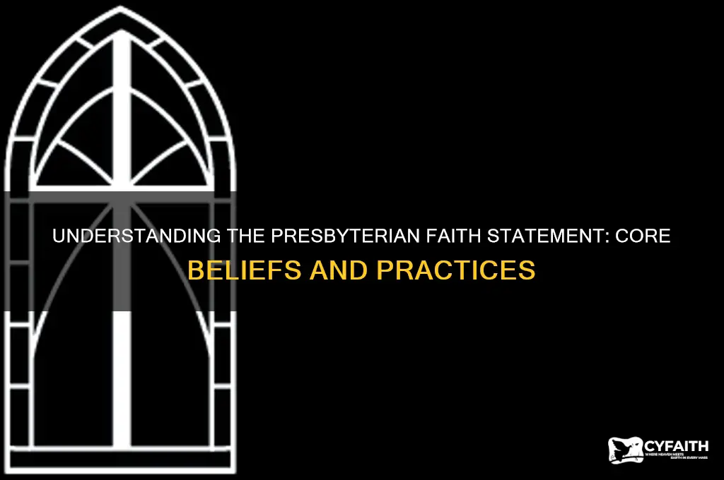 what is the presbyterian faith statementn