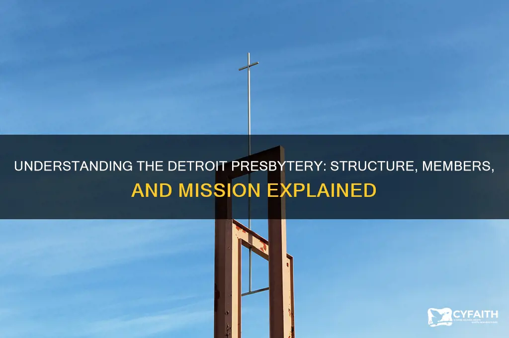 what is the presbytery of detroit made up of
