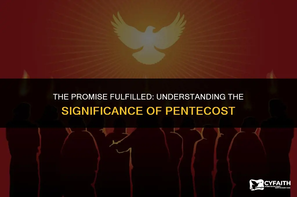 what is the promise that is fulfilled at pentecost