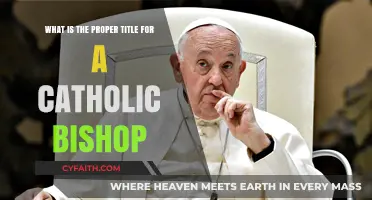 Understanding the Formal Title and Address for a Catholic Bishop