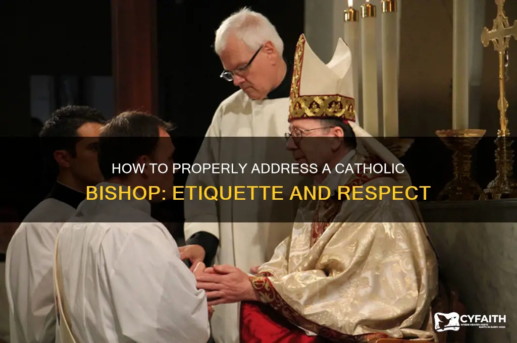 what is the proper way to address a catholic bidhop