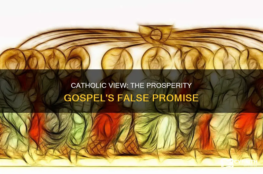 what is the prosperity gospel catholic view
