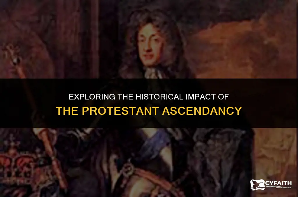 what is the protestant ascendancy