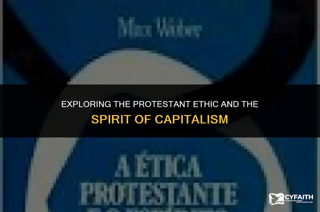 what is the protestant ethic and the spirit of capitalism