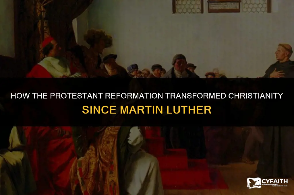what is the protestant reformation changed since martin luther