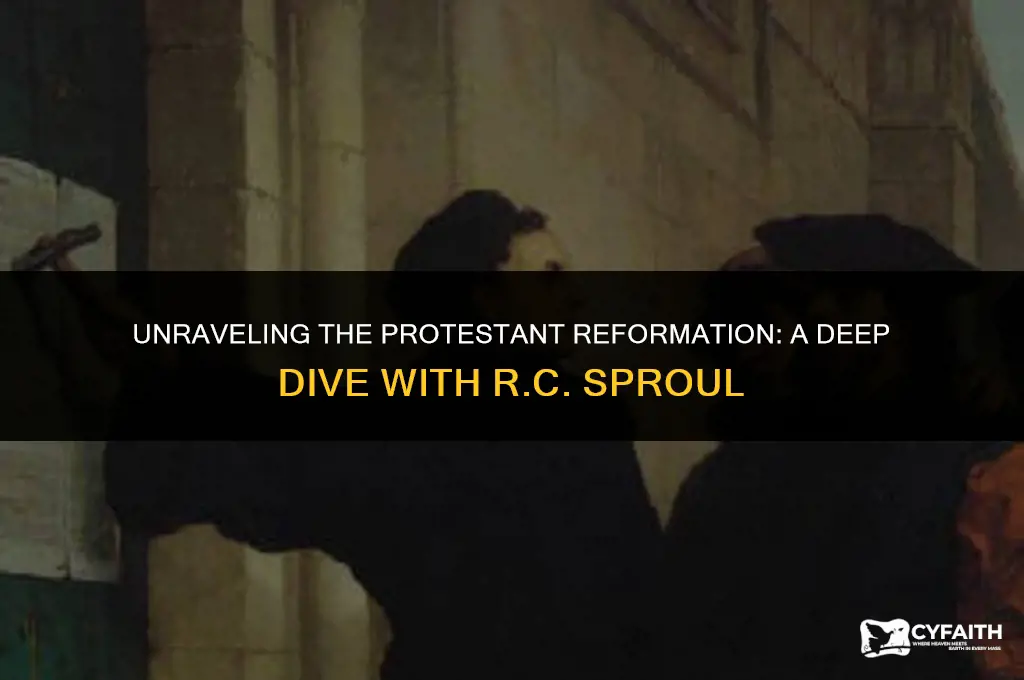what is the protestant reformation rc sproul