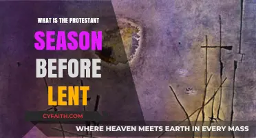 Exploring the Protestant Season Before Lent: A Time of Preparation