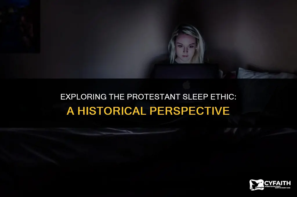 what is the protestant sleep ethic