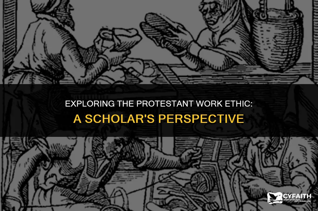 what is the protestant work ethic scholar