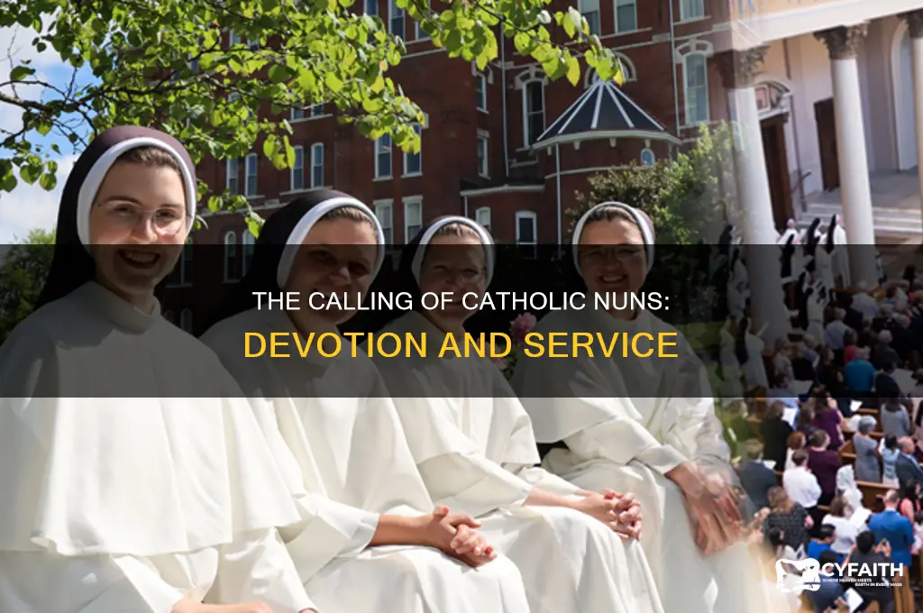 what is the purpose of a catholic nun