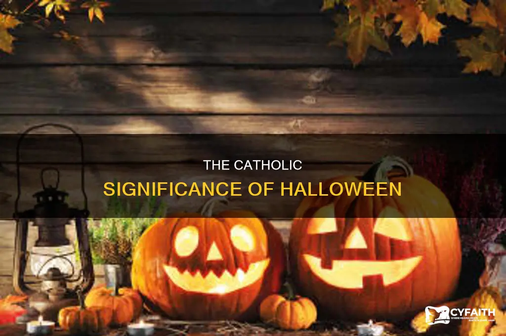 what is the purpose of halloween catholic