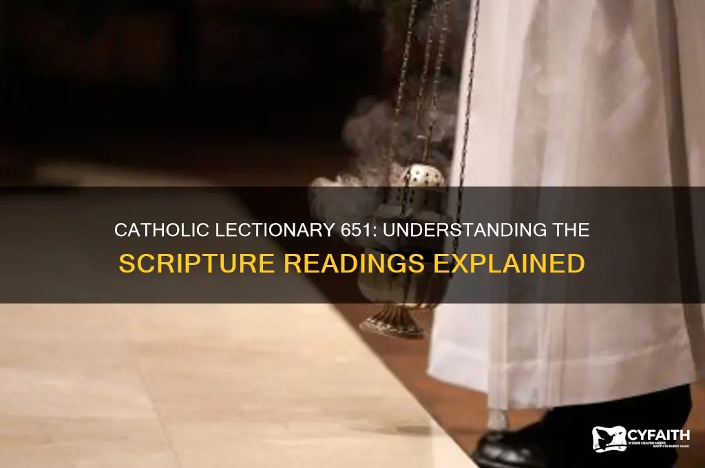 what is the reading for the catholic lectionary 651