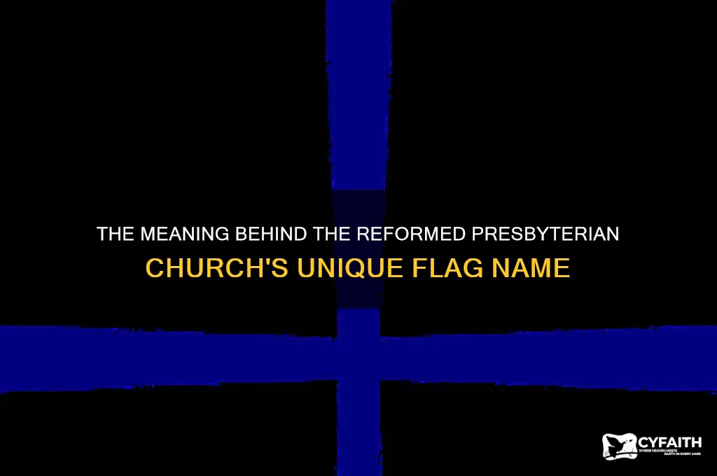 what is the reformed presbyterian church flag called