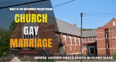 Reformed Presbyterian Church's Stance on Gay Marriage: Beliefs Explained
