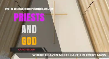 Anglican Priests and God: Exploring Their Sacred Connection