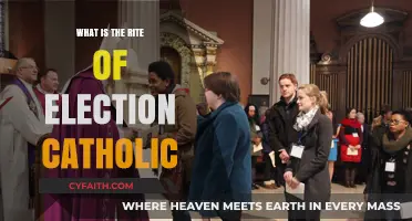 Understanding the Catholic Rite of Election