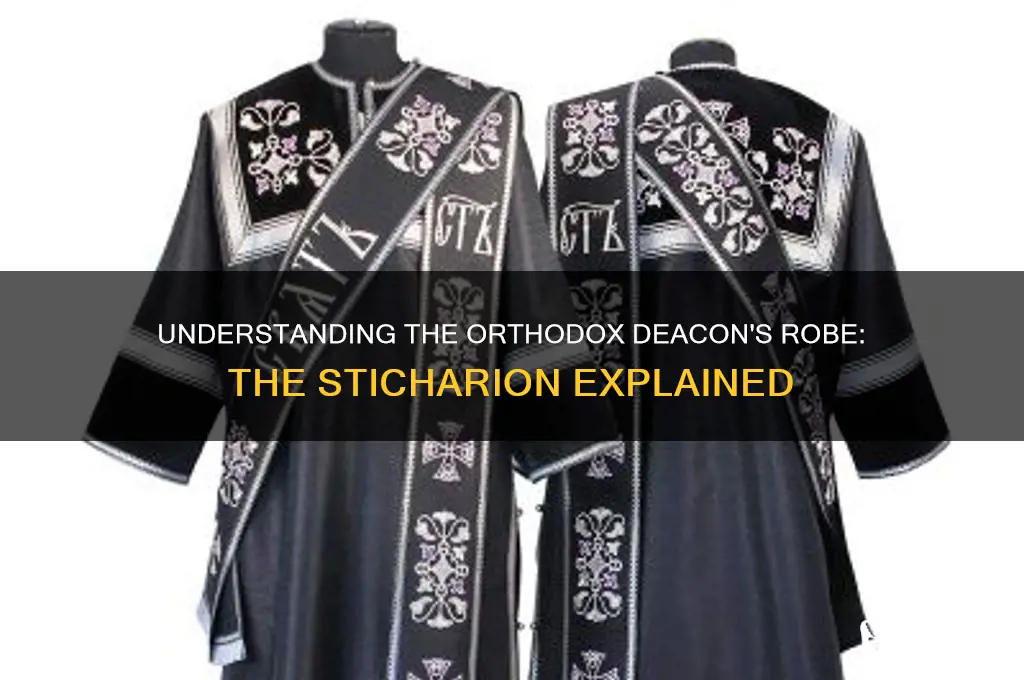 what is the robe a orthodox deacon wears called