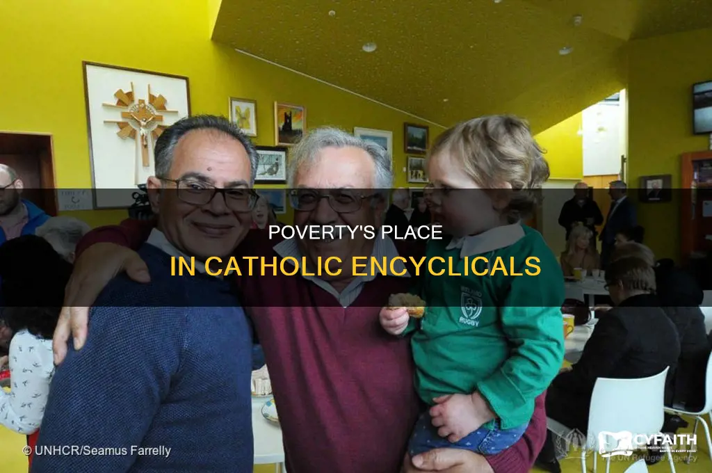 what is the role of poverty catholic encyclicals