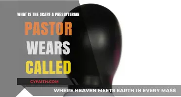What is the Scarf a Presbyterian Pastor Wears Called?