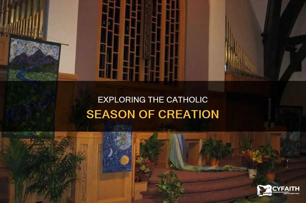 what is the season of creation catholic