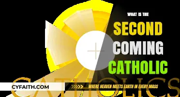 The Second Coming: Catholic Perspective and Beliefs