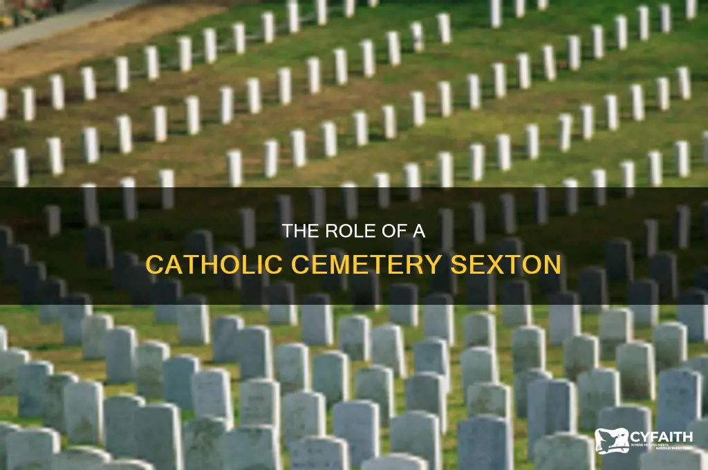 what is the sexton of a catholic cemetery