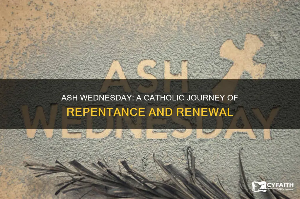 what is the significance of ash wednesday for catholics