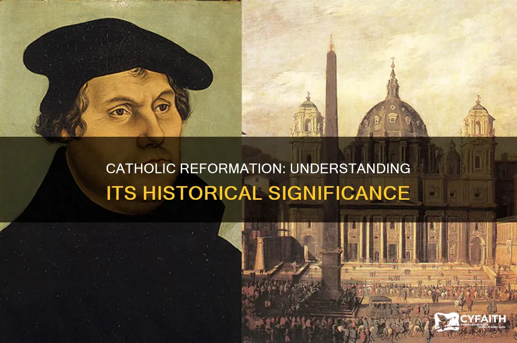 what is the significance of catholic reformation