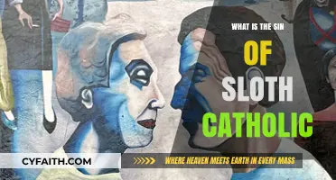 Sloth: Understanding the Catholic Sin of Spiritual Apathy