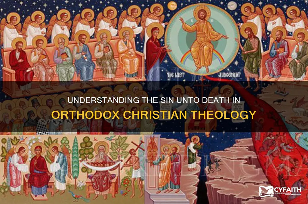 what is the sin unto death orthodox