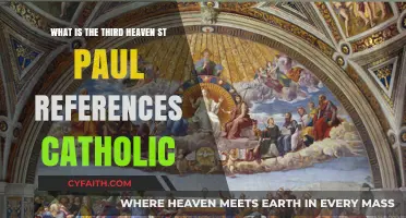 Exploring St. Paul's Third Heaven: A Catholic Theological Perspective